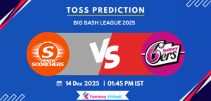 SCO vs SIX Toss & Match Prediction 1st BBL 2025 - Who will Win Today Toss?