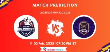 Delhi Warriors vs Dubai Royals Match Prediction 2nd Semi-Final, Playing XI, Pitch Report Head to Head - Legends Pro T20 League 2026