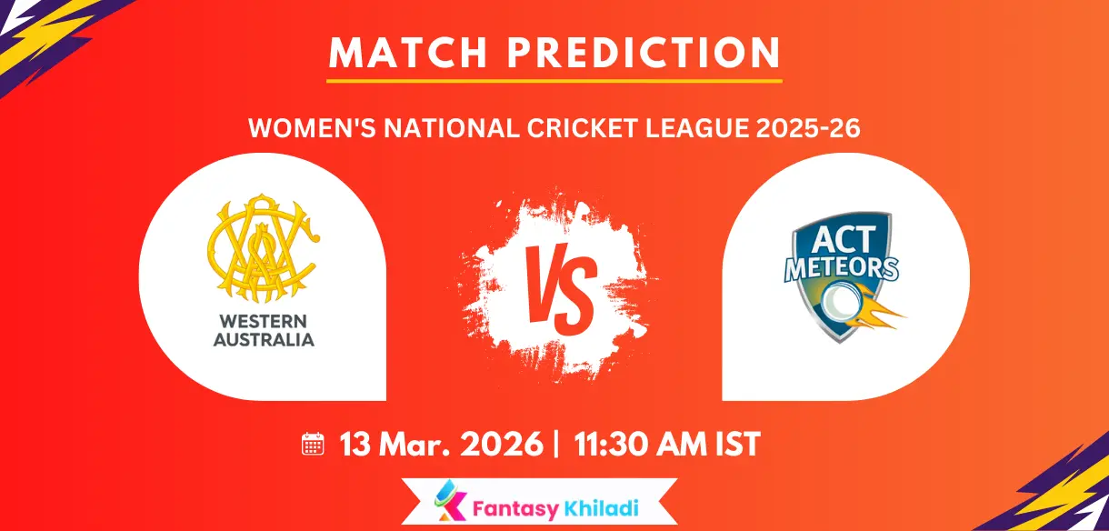 ACT-W vs WA-W Match Prediction 2026 - Pitch Report, Playing XI & Points Table