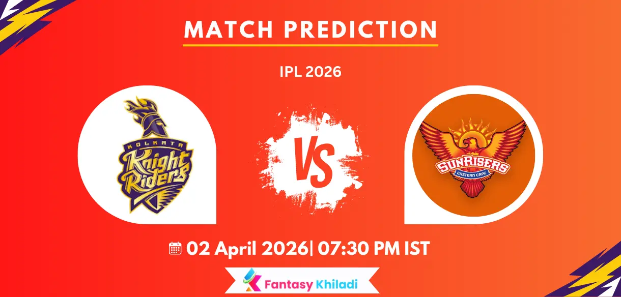 KOL vs HYD Match Prediction, IPL 2026 Match 6: Fantasy Tips, Playing XI, Pitch Report & Match Preview